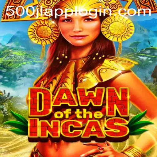 Dawn of the Incas: A Captivating Game Experience with 500JL.COM