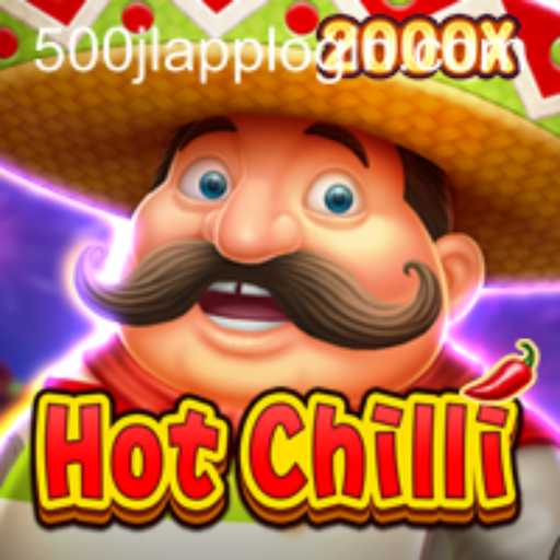 Discover the Exciting World of HotChilli on 500JL.COM